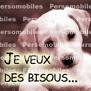 je veux des bisous