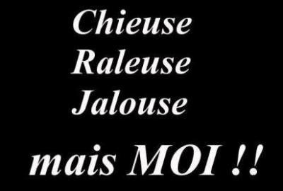 chieuse , raleuse .......... 